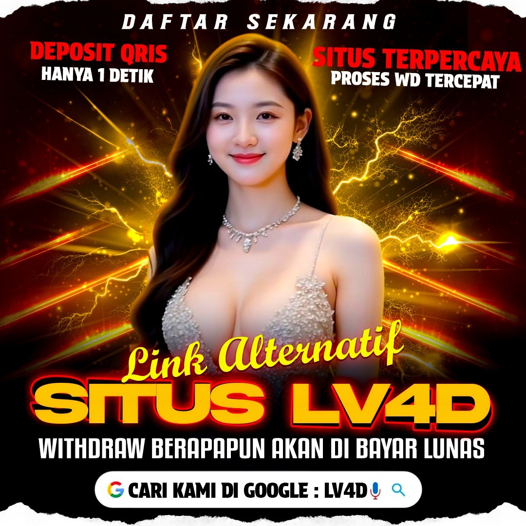 LV4D ⚡️ Link Situs Login Alternatif Game Toto Slot 4D Dengan Bonus Rtp Terbesar